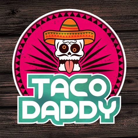 Taco daddy. Things To Know About Taco daddy. 